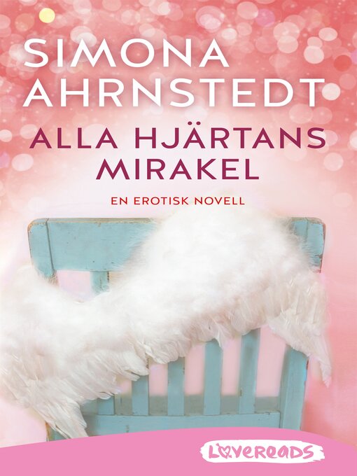 Title details for Alla hjärtans mirakel by Simona Ahrnstedt - Wait list